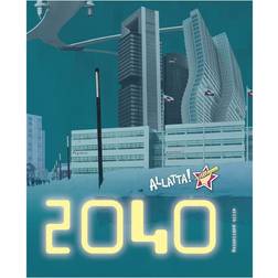 Allatta! 2040 (Inbunden, 2015)