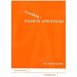 Grundbog i dialektisk adfærdsterapi: teori, strategi og teknik (Häftad, 2004)