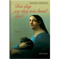 Den dag, jeg slog min hund ihjel (Hæftet, 2008)