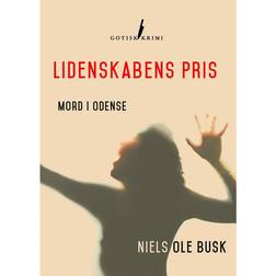 Lidenskabens pris: Mord i Odense (Hæftet, 2014)