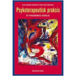 Psykoterapeutisk praksis på psykodynamisk grundlag (Hæftet, 2013)