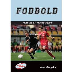 Fodbold - træning og undervisning (Inbunden, 2007)