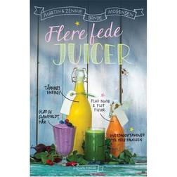 Flere fede juicer (Hæftet, 2016)