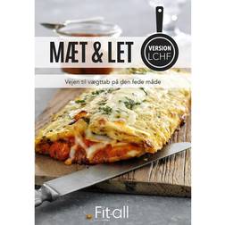 Mæt & let - version LCHF: vejen til vægttab på den fede måde (Hæftet, 2015)