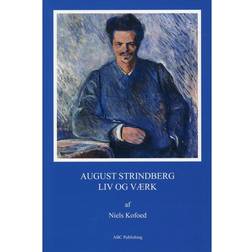 August Strindberg - liv og værk (Hæftet, 2012)