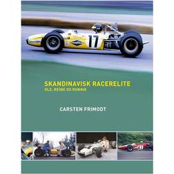Skandinavisk Racerelite: Ole, Reine & Ronnie (Indbundet, 2012)