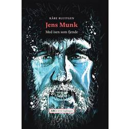 Jens Munk: med isen som fjende (Indbundet, 2013)