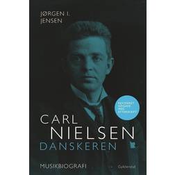 Carl Nielsen - danskeren: musikbiografi (Indbundet, 2015)