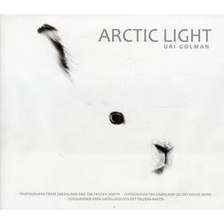 Arctic Light: photographs from Greenland and the frozen north (Indbundet, 2009)