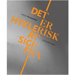Det er hyklerisk at sige fra (Hæftet, 2013)