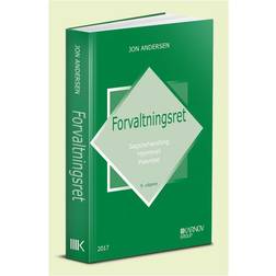 Forvaltningsret: sagsbehandling, hjemmel, prøvelse (Hæftet, 2017)