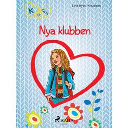 K för Klara 8 - Nya klubben (E-bok, 2016)