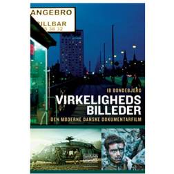 Virkelighedsbilleder: Den moderne danske dokumentarfilm (Hæftet, 2012)