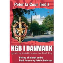 KGB i Danmark: agenter og kontakter under Den Kolde Krig (Indbundet, 2010)