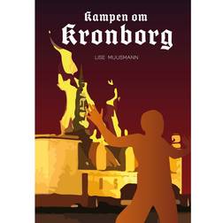 Kampen om Kronborg (E-bog, 2017)