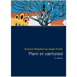 Plant et værksted: grundbog om æstetisk-skabende virksomhed (Hæftet, 2008)