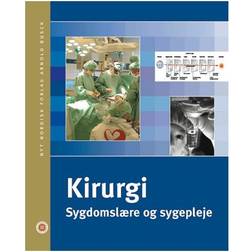 Kirurgi: Sygdomslære og sygepleje (Indbundet, 2005)