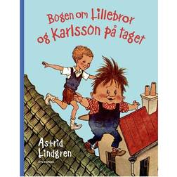 Bogen om lillebror og Karlsson på taget (Indbundet, 2016)