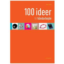 100 ideer til håndarbejde