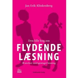 Den lille bog om flydende læsning: 28 øvelser med gentaget læsning (Hæftet, 2011)