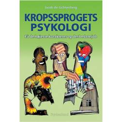 Kropssprogets psykologi: få de højeste karakterer og det bedste job (Hæftet, 2009)