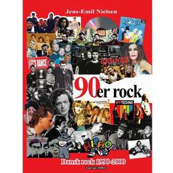 90'er rock: dansk rock 1990-2000 (Indbundet, 2015)
