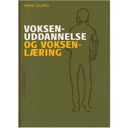Voksenuddannelse og voksenlæring (Häftad, 2003)