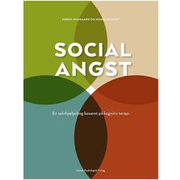 Social angst: en selvhjælpsbog baseret på kognitiv terapi (Hæftet, 2016)