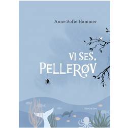 Vi ses, Pellerøv (Indbundet, 2017)