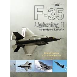 F-35 Lightning II: Fremtidens kampfly (Inbunden, 2010)