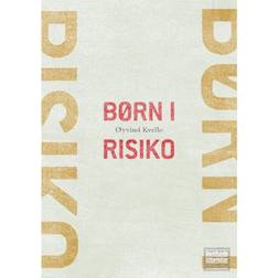 Børn i risiko (Indbundet, 2013)