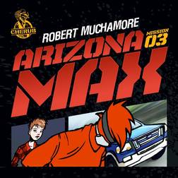 Cherub 3 - Arizona Max (Lydbog, MP3, 2012)