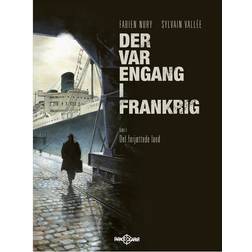 Der var engang i Frankrig - Det forjættede land (Bind 6) (Indbundet, 2014)