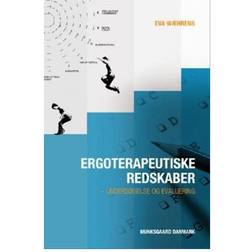 Ergoterapeutiske redskaber: undersøgelse og evaluering (Hæftet, 2008)