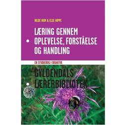 Læring gennem oplevelse, forståelse og handling: en studiebog i didaktik (Hæftet, 2007)