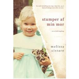 Stumper af min mor: en erindringsbog (Hæftet, 2015)