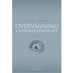 Overvågning i sundhedsvæsenet (Häftad, 2016)