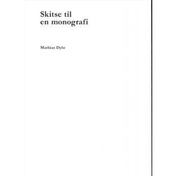 Skitse til en monografi (Hæftet, 2016)