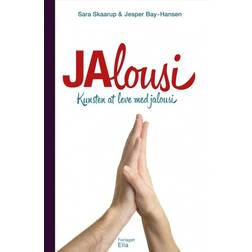 Jalousi: kunsten at leve med jalousi (Indbundet, 2014)
