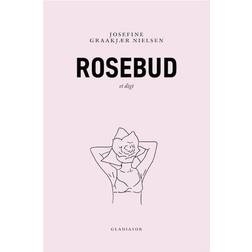 Rosebud: et digt (Hæftet, 2015)