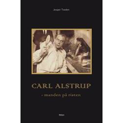 Carl Alstrup - manden på risten