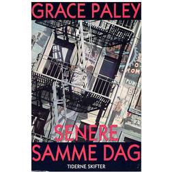 Senere samme dag: noveller (Hæftet, 1996)