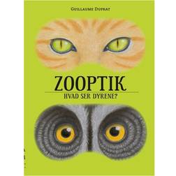 Zooptik: Hvad ser dyrene (Indbundet, 2013)