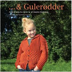 - & gulerødder: strik til børn fra 2 til 8 år (Hæftet, 2012)
