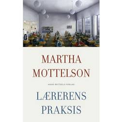 Lærerens praksis (Hæftet, 2010)