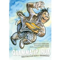 Qaammatip inua oqaluttuallu allat Kalaallit Nunaanneersut: oqaluttuallu allat Kalaallit Nunaanneersut (Indbundet, 2016)