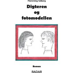 Digteren og fotomodellen: roman (Hæftet, 2014)