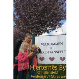 Hjerternes by - Christiansfeld (Hæftet, 2015)