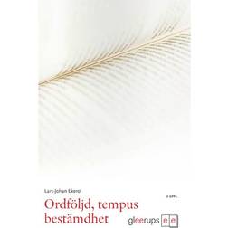 Ordföljd, tempus, bestämdhet: föreläsningar om svenska som andraspråk (Hæftet, 2011)