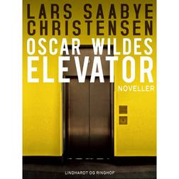 Oscar Wildes elevator (Hæftet, 2017)